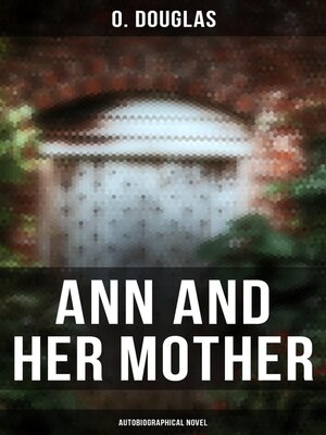 cover image of Ann and Her Mother (Autobiographical Novel)